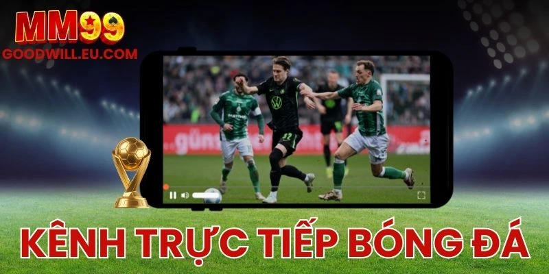 Kênh trực tiếp bóng đá Onbet - Xem bóng đá miễn phí và nhanh nhất